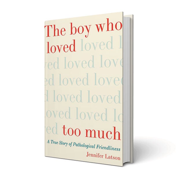 Boy Who Loved Too Much