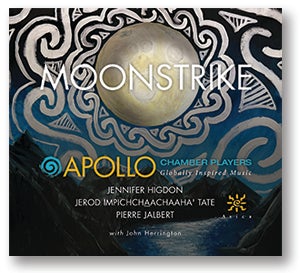‘MoonStrike’ Apollo Chamber Players Azika Records, 2022  
