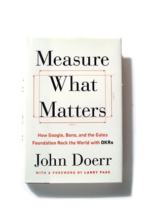 Measure what matters book