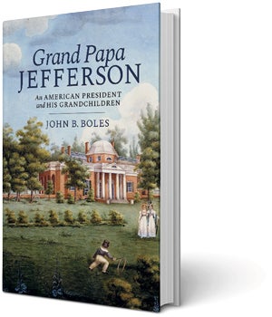 Book cover of Grand Papa Jefferson: An American President and His Grandchildren