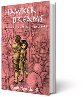 Hawker Dreams: A Vietnamese American in Singapore book cover